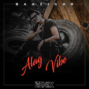 Alag Vibe (HEAVY BASS, DANCE REMIX)