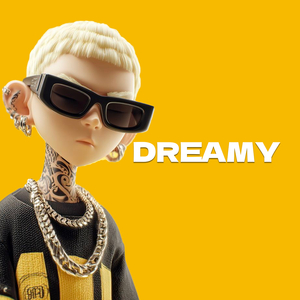 Dreamy