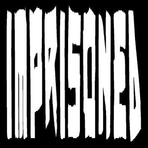 Imprisoned