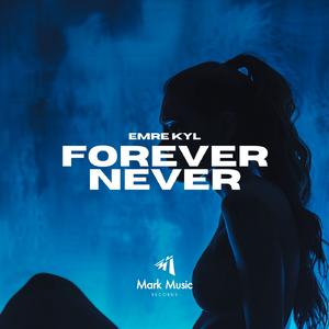Forever Never