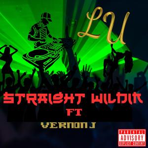 STRAIGHT WILDIN (feat. VERNON J)
