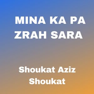 Mina Ka Pa Zrah Sara