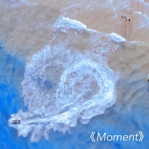 Moment(王一博应援曲)