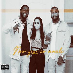 New Year No Morals (feat. MBK K33M & Fine China)