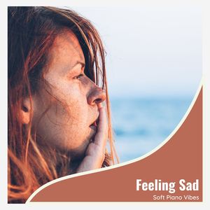 Sad Emotions For Piano