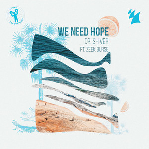 We Need Hope (Extended Mix)