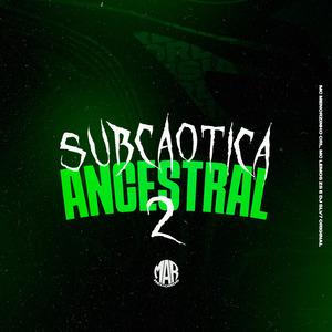 Subcaótica Ancestral 2