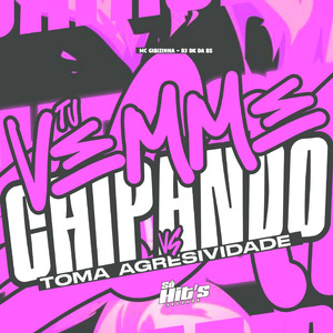 Tu Vem me Chipando vs Toma Agressividade