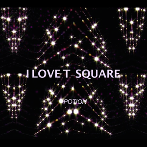 I Love T-Square（Cover Yueling Jin）