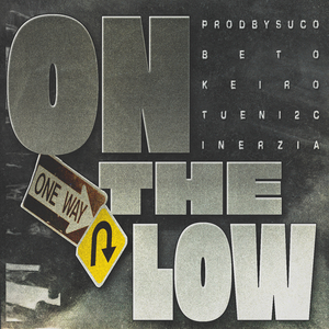 On The Low