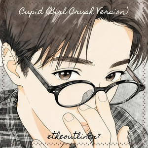 Cupid (Girl Crush Version)