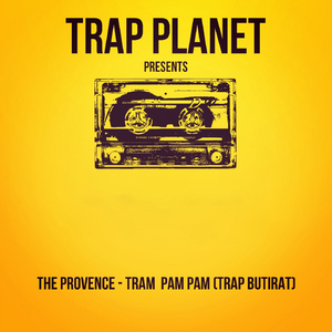 Tram Pam Pam (Trap Butirat) (Original Mix)