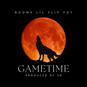 Gametime (feat. Lil' Flip & POT)