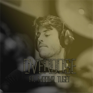 Overdose (feat. Marina Tuset)