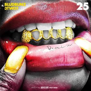 25 (feat. 3TWO1) (REMIX)