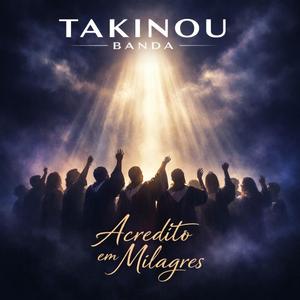 Acredito Em Milagres