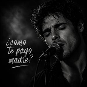 ¿COMO TE PAGO MADRE?