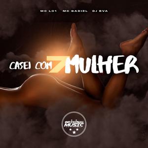 Montagem Casei Com 7 Mulher