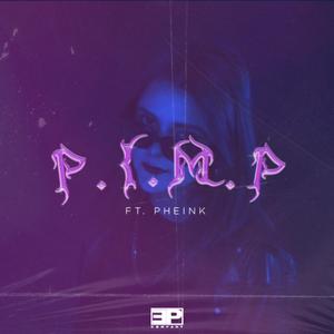 P.I.M.P. (feat. Pheink)
