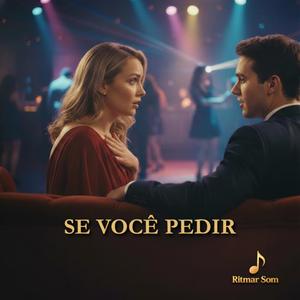 Se Você Pedir