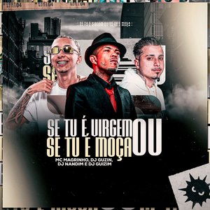 Se Tu É Virgem ou Se Tu É Moça