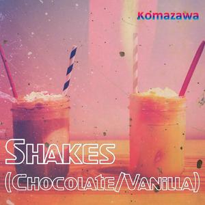 Shakes (Chocolate/Vanilla)