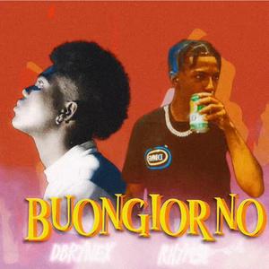 Buongiorno (feat. dbrynex)