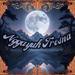 Nggayuh Tresna