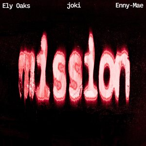 Mission (Extended Mix)