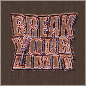 Break Your Limit (Original Mix)