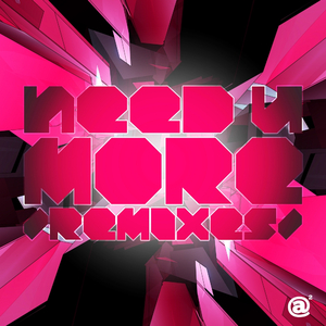Need U More (SHAKA-ITCHI Remix)