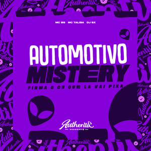 Automotivo Mistery Firma o Cu Que La Vai Pika