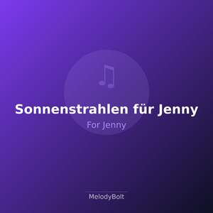 Sonnenstrahlen für Jenny (Version 2)