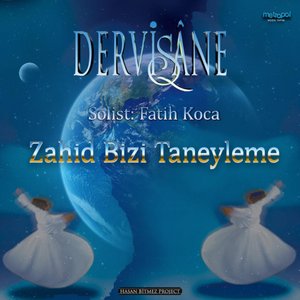 Zahid Bizi Taneyleme (Enstrumantal)