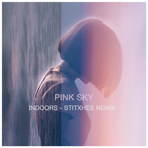 Indoors (Stitxhes Remix)