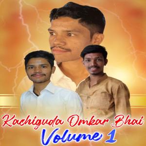 KACHIGUDA OMKAR BHAI VOLUME 1