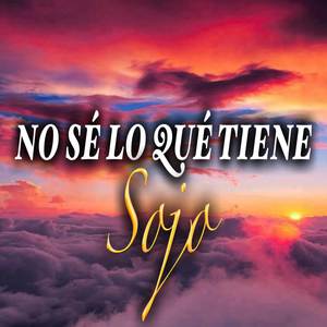 No Sé Lo Qué Tiene