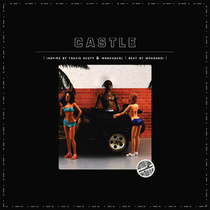·castle· | travis scott & wondagurl type beat