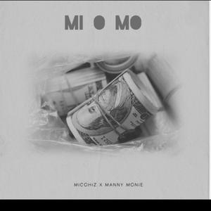 MI O MO (feat. Manny monie)