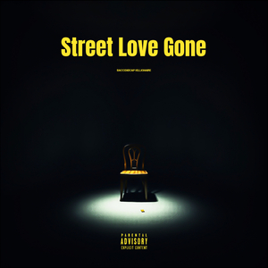 Street Love Gone