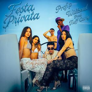 FESTA PRIVATA (feat. willzead)