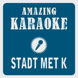 Stadt met K (Karaoke Version)