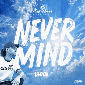 NEVER MIND