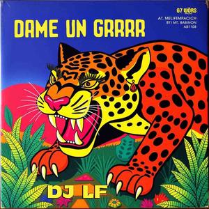 Dame un GRRRR