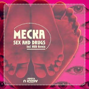 Sex and Drugs (HUD Remix)