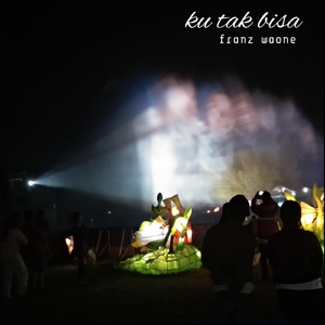 Ku Tak Bisa