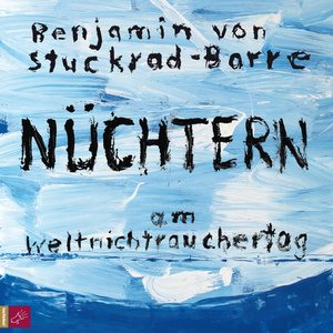 Nüchtern am Weltnichtrauchertag, Teil 10