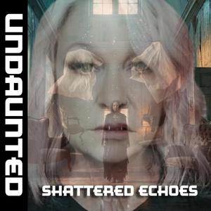 Shattered Echoes
