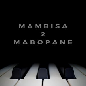 Mambisa 2 Mabopane