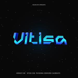 Vitisa (feat. Herkey HK, Sfiso 258, phiskwa, Edwvrd & Cazbeatz)